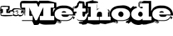 La Methode